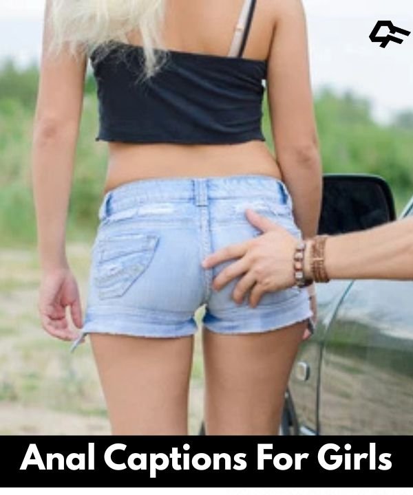 Anal Captions
