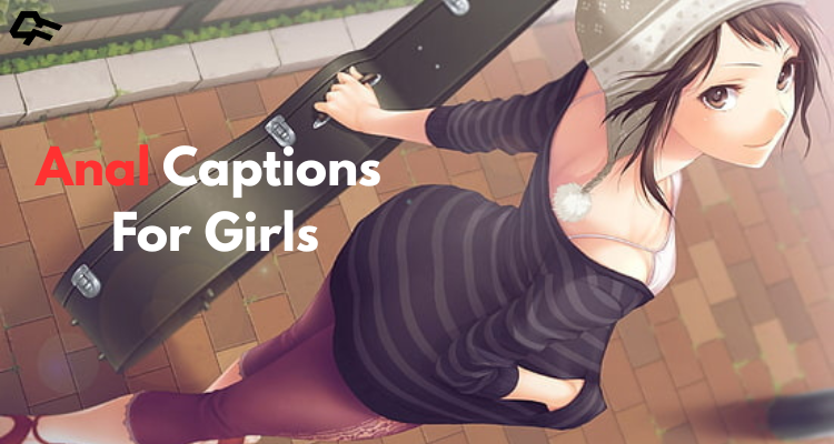 Anal Captions