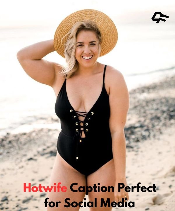 Hotwife Caption