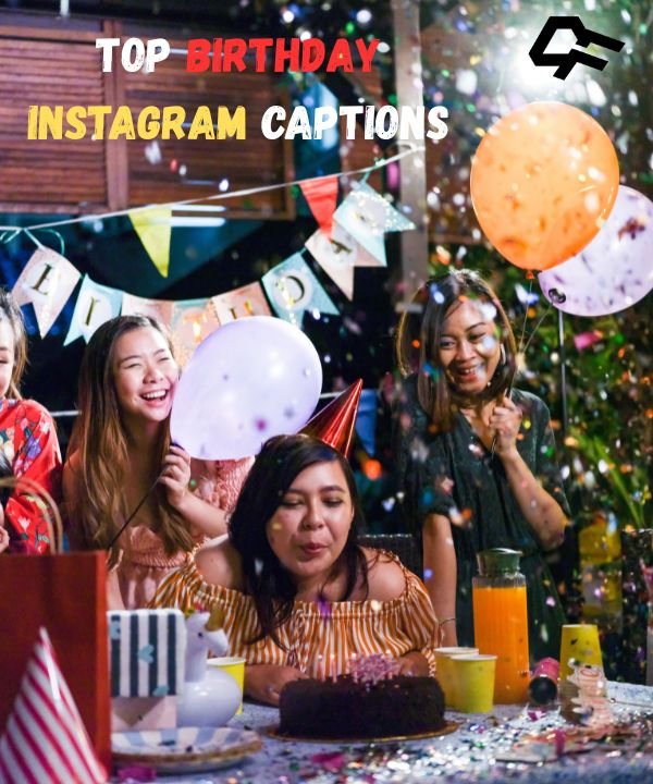 Birthday Instagram captions