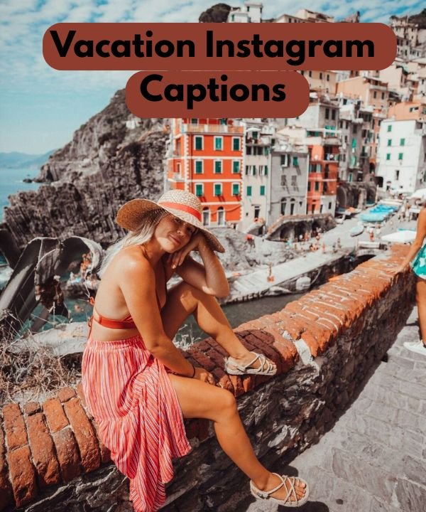 Vacation Instagram Captions